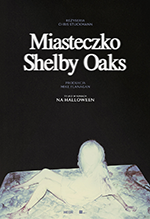 Miasteczko Shelby Oaks