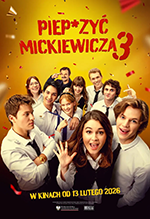 Piep*zyć Mickiewicza 3